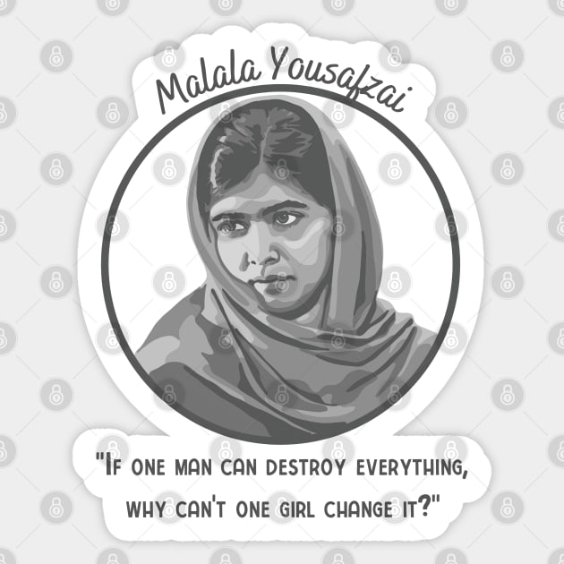 Malala Yousafzai Portrait and Quote Sticker by Slightly Unhinged